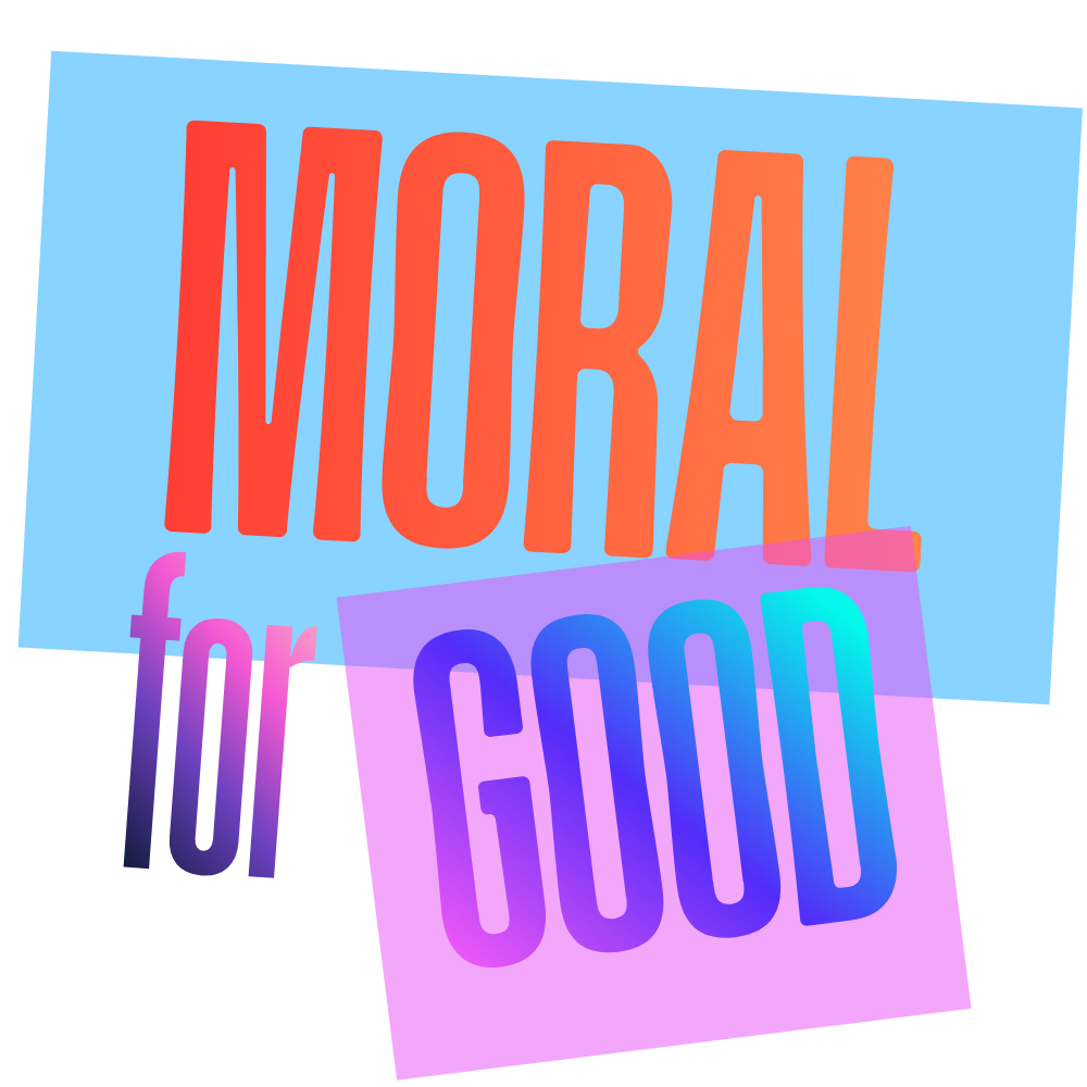Moral For Good